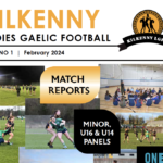 Kilkenny LGFA Newsletter Issue 1